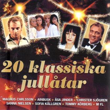 20 Klassiska Jullåtar Jullatar - Christer Sjögren, Sanna Nielsen - 20 Weihnachtslieder schwedisch Jul Weihnachten CD